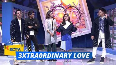 3xtraOrdinary Love - Mencari Cinta