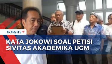 Jokowi Tanggapi Singkat Petisi Bulaksumur Sivitas Akademika UGM
