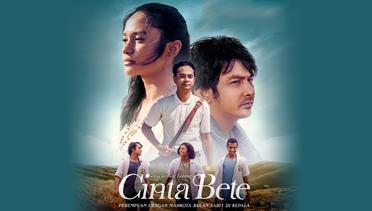 Sinopsis Cinta Bete (2021), Rekomendasi Film Drama Indonesia 17+