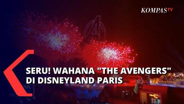 BARU! Wahana The Avengersdi Disneyland Paris Mulai Dibuka 20 Juli 2022