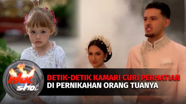 Tingkah Gemas Kamari di Pernikahan Orang Tuanya | Hot Shot