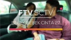 FTV SCTV - Bebek Bebek Cinta 27