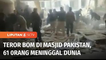Bom Bunuh Diri di Masjid Pakistan, 61 Orang Dilaporkan Meninggal Dunia | Liputan 6