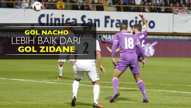 Gol Tendangan Gunting Nacho Lebih Baik dari Gol Zidane