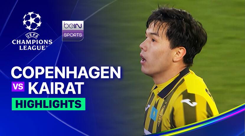 Copenhagen vs FC Kairat Almaty