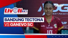 Putaran 2 Putri: Bandung Tectona vs Ganevo SC - Full Match | Livoli Divisi 1 2023