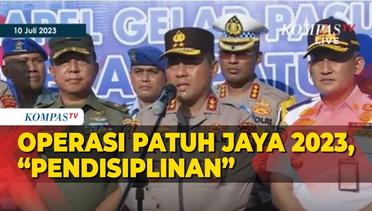 Gelar Operasi Patuh Jaya, Kapolda Metro: Memberikan Efek Pendisiplinan!