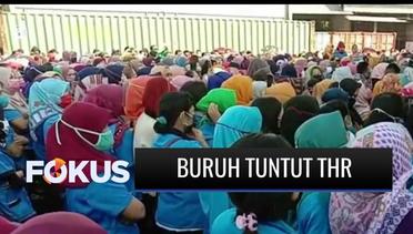 1.200 Buruh Demo Tuntut Perusahaan Bayar THR
