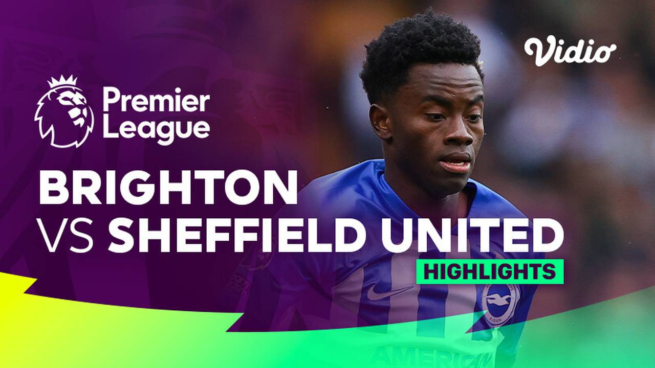 Brighton Vs Sheffield United Highlights Premier League 23 24 Vidio