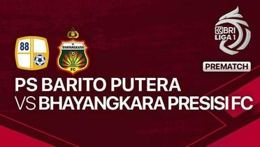 Jelang Kick Off Pertandingan - PS Barito Putera vs Bhayangkara Presisi FC