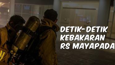  VIDEO TOP 3: Detik-Detik Kebakaran RS Mayapada