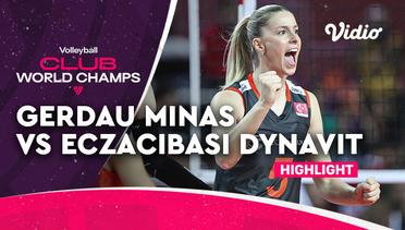 Match Highlights | Gerdau Minas vs Eczacibasi Dynavit Intanbul | FIVB Volleyball Women's Club World Championship 2022