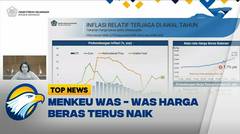 Warga Berebut Beras, Menkeu Was - Was Harga Beras Terus Naik