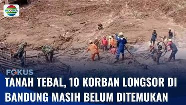 Sepuluh Korban Longsor di Kampung Gintung, Bandung, Belum Ditemukan karena Tanah Tebal | Fokus