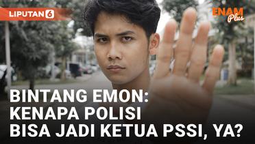 Singgung Polisi Jadi Ketua PSSI, Bintang Emon Picu Perdebatan