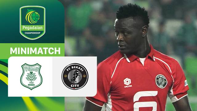 PSMS Medan vs FC Bekasi City - Mini Match | Pegadaian Championship 2025/26