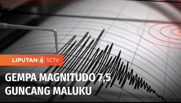 Gempa Magnitudo 7,5 Guncang Kabupaten Tanimbar Maluku | Liputan 6