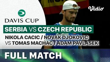 Full Match | Serbia (Nikola Cacic/Novak Djokovic) vs Czech Republic (Tomas Machac/Adam Pavaslek) | Davis Cup 2023