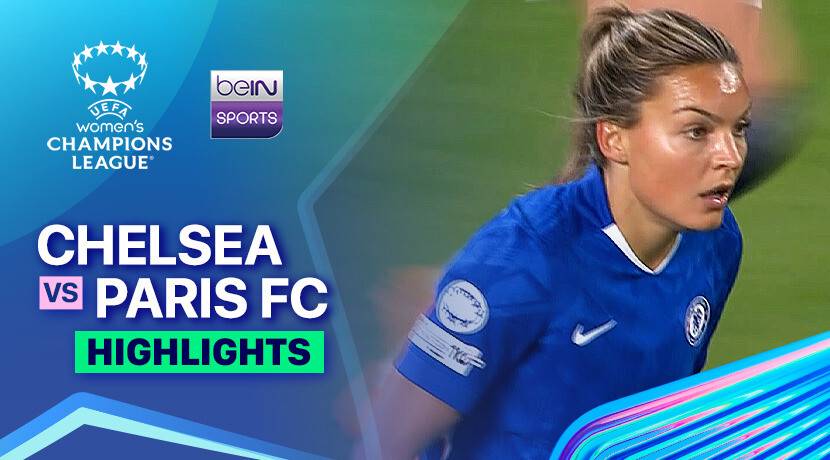 Chelsea vs Paris FC - UEFA Women's Champions League