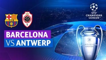 Barcelona vs Antwerp - Full Match | UEFA Champions League 2023/24