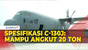 Canggih, Ini Spesifikasi Pesawat C-130J Super Hercules
