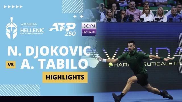 N. Djokovic vs A. Tabilo - Highlight | ATP 250: Vanda Pharmaceuticals Hellenic Championship 2025