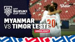 Highlight - Myanmar vs Timor Leste | AFF Suzuki Cup 2020