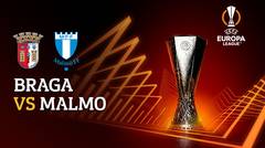 Full Match  - Braga vs Malmo | UEFA Europa League 2022/23