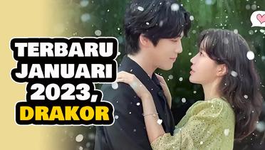 Terbaru Januari 2023, 6 Rekomendasi Drama Korea atau Drakor