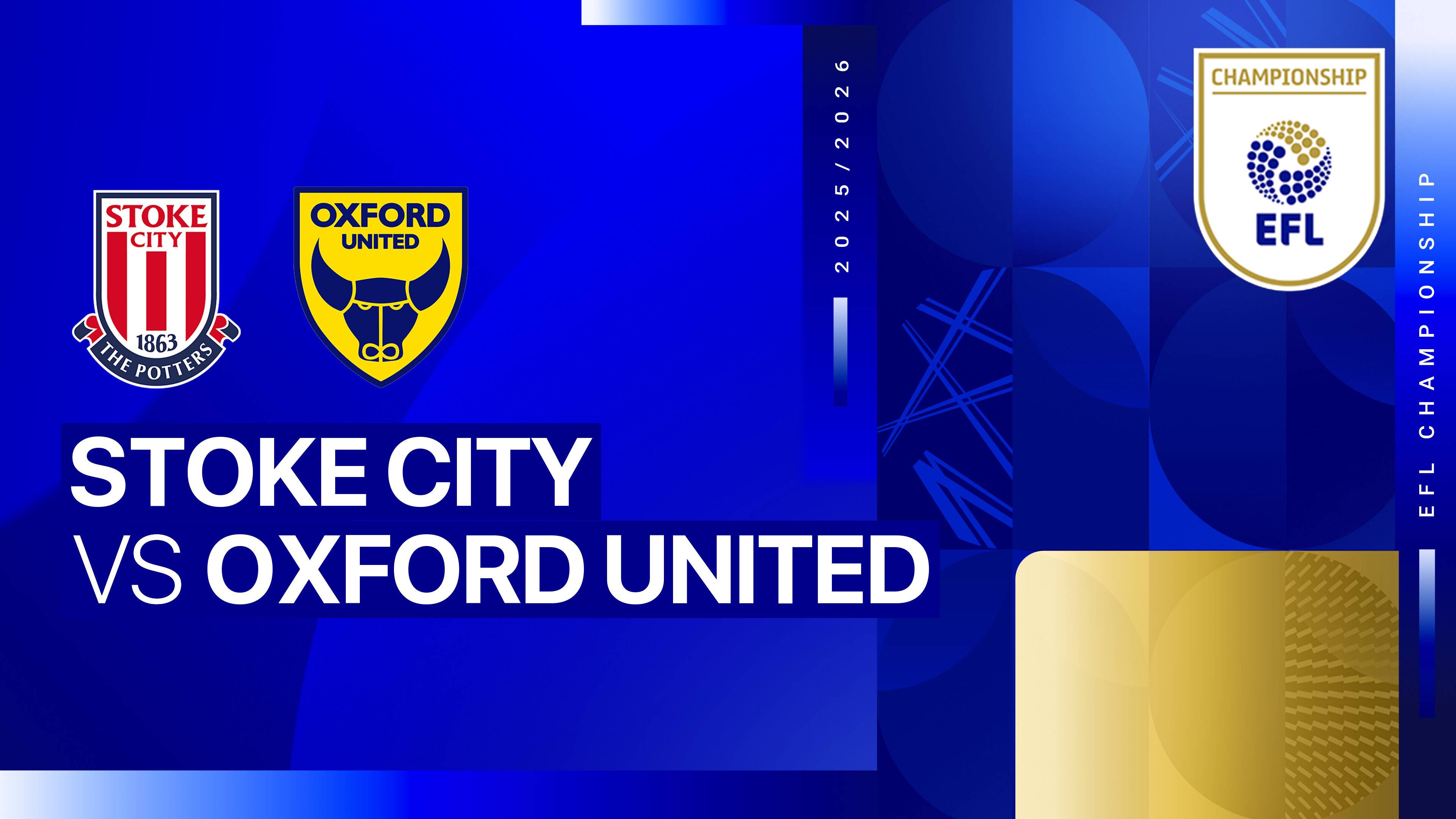 Stoke City FC vs Oxford United FC