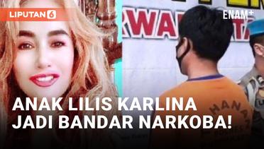 Anak Pedangdut Lilis Karlina Ditangkap Atas Kasus Narkoba