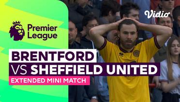 Brentford vs Sheffield United - Extended Mini Match | Premier League 23/24