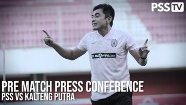Pre Match Press Conference | PSS vs Kalteng Putra | Shopee Liga 1 2019