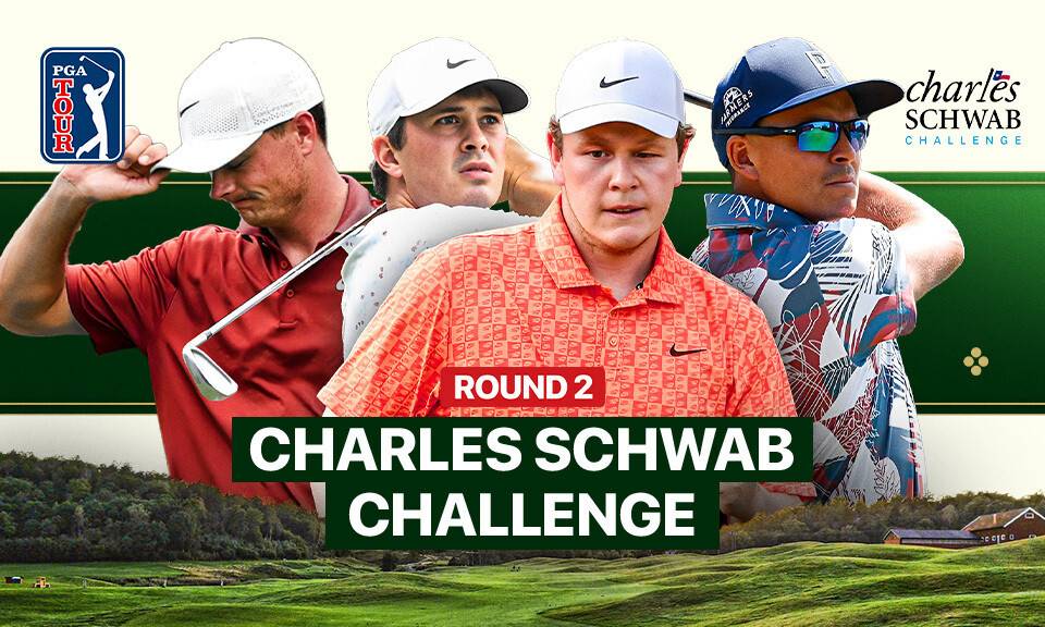 Round 2 - Charles Schwab Challenge 2026