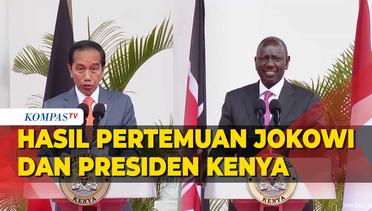 [FULL] Jokowi Beberkan Hasil Pertemuan dengan Presiden Kenya
