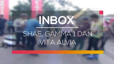 Inbox - Shae, Gamma 1 dan Vita Alvia