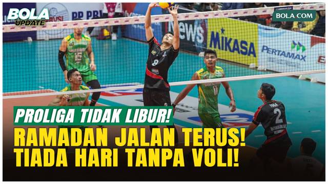 Proliga 2026 Tetap Jalan Saat Ramadan, PBVSI: Tidak Ada Hari Tanpa Voli