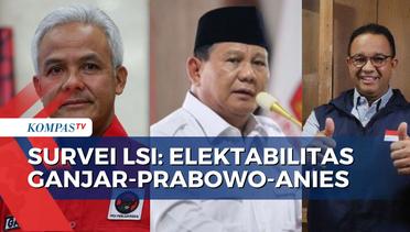 Begini Hasil Survei LSI Mengenai Elektabilitas Ganjar, Prabowo dan Anies