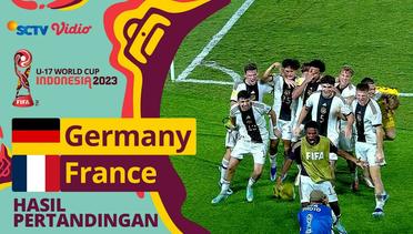 Hasil Pertandingan : Germany vs France | FIFA U-17 World Cup Indonesia 2023