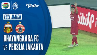Full Match : Bhayangkara FC VS Persija Jakarta | BRI Liga 1 2021/2022