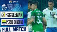 PSS Sleman vs Persib Bandung - Full Match | BRI Liga 1 2023/24
