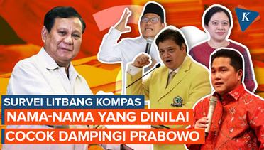 Survei Litbang Kompas: 4 Kandidat Cawapres yang Dinilai Cocok Duet dengan Prabowo
