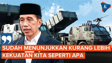 Jokowi Ungkap Kekuatan Alutsista TNI Indonesia  Sudah Kuat Tapi Belum Sempurna