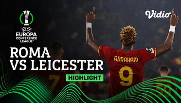 Highlight - Roma vs Leicester City | UEFA Europa Conference League 2021/2022