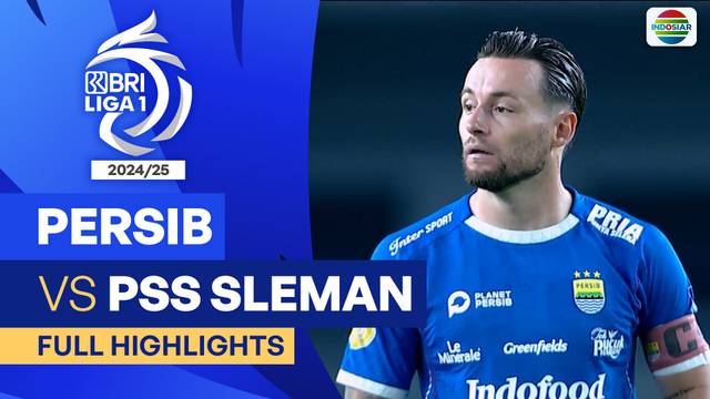 Persib VS PSS Sleman  - Full Highlights | BRI Liga 1 2024/25