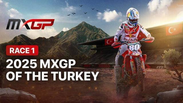 2025 MXGP of the Turkey: MXGP - Race 1 - Full Match | MXGP 2025