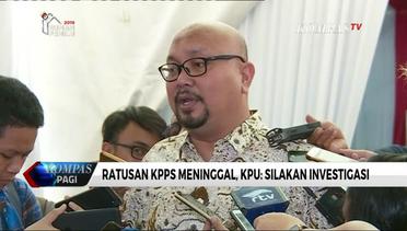 Tuntutan Investigasi Ratusan KPPS yang Meninggal, KPU: Silakan!