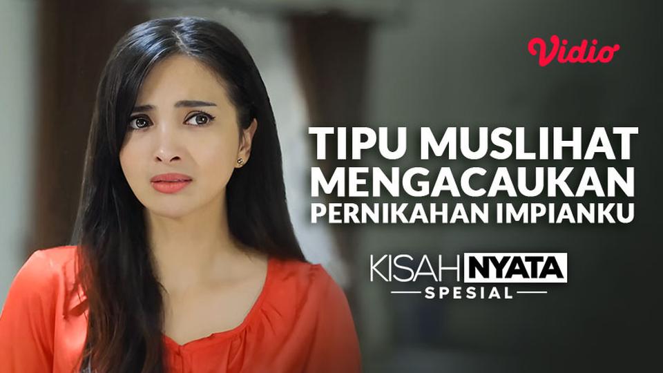 Tipu Muslihat Mengacaukan Pernikahan Impianku