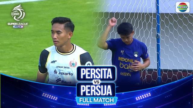 Persita VS Persija Jakarta - Full Match | BRI Super League 2025/26