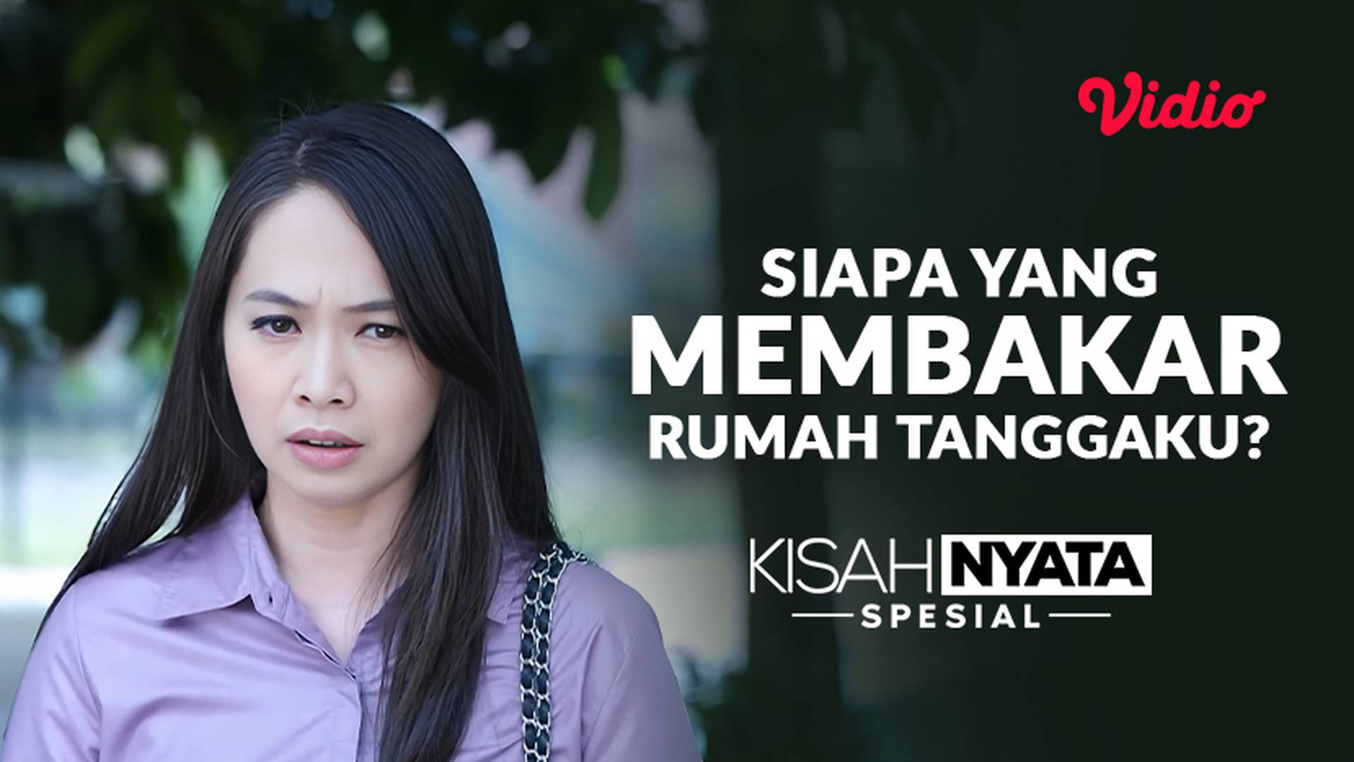 Siapa Yang Membakar Rumah Tanggaku?